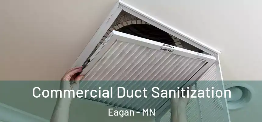Commercial Duct Sanitization Eagan - MN
